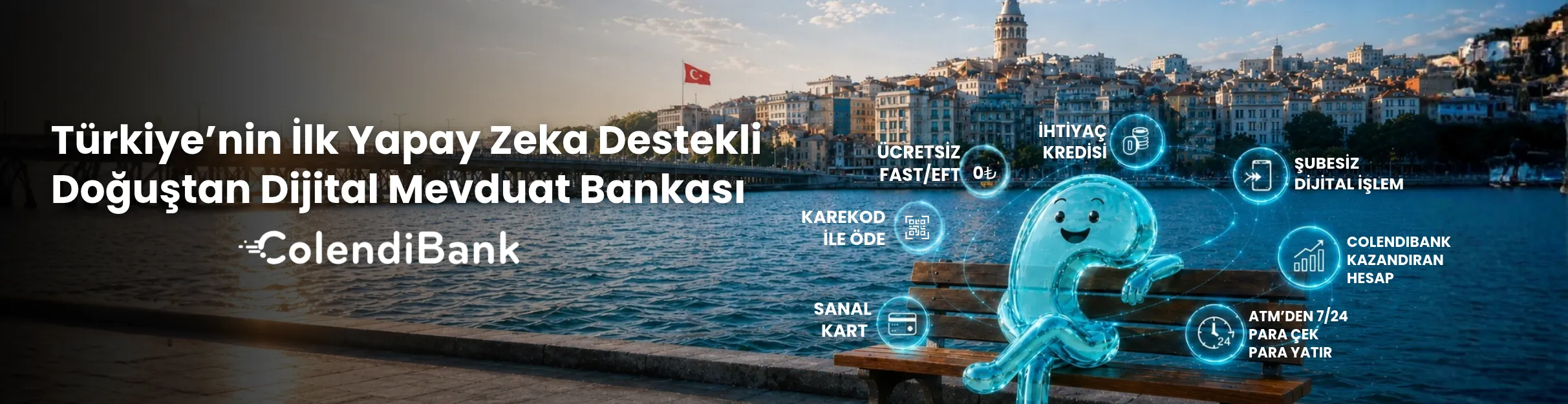 ColendiBank — Türkiye'nin ilk yapay zeka destekli doğuştan dijital mevduat bankası